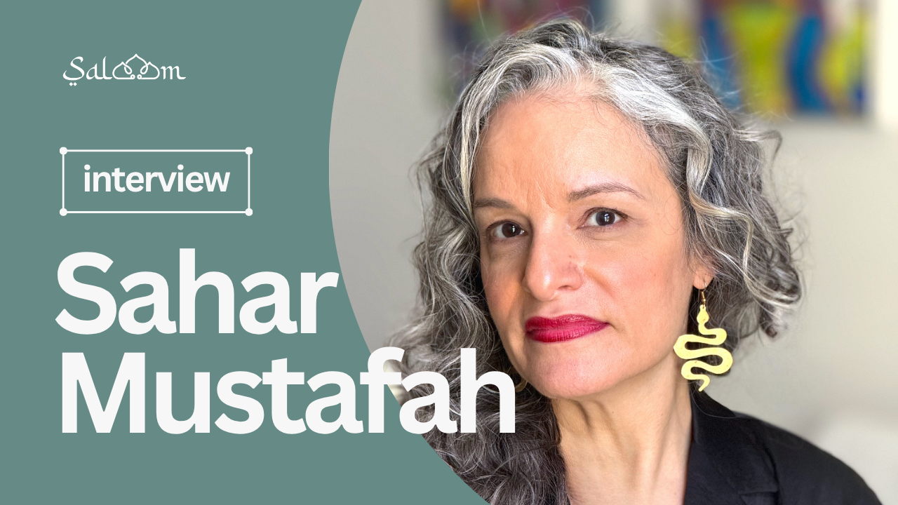 Sahar Mustafah: Writing Truth, Memory, and the Muslim American Experience